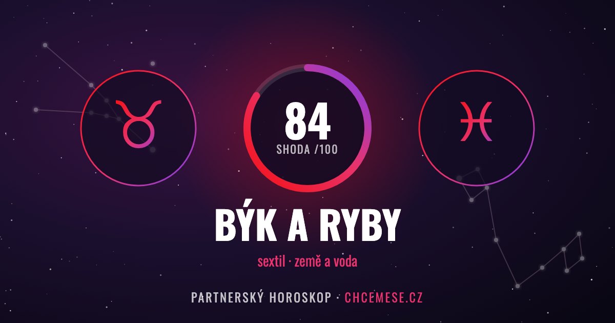 Býk a Ryby: partnerský horoskop a shoda v lásce